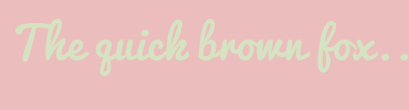 Image with Font Color D6E3C2 and Background Color ECBDBD